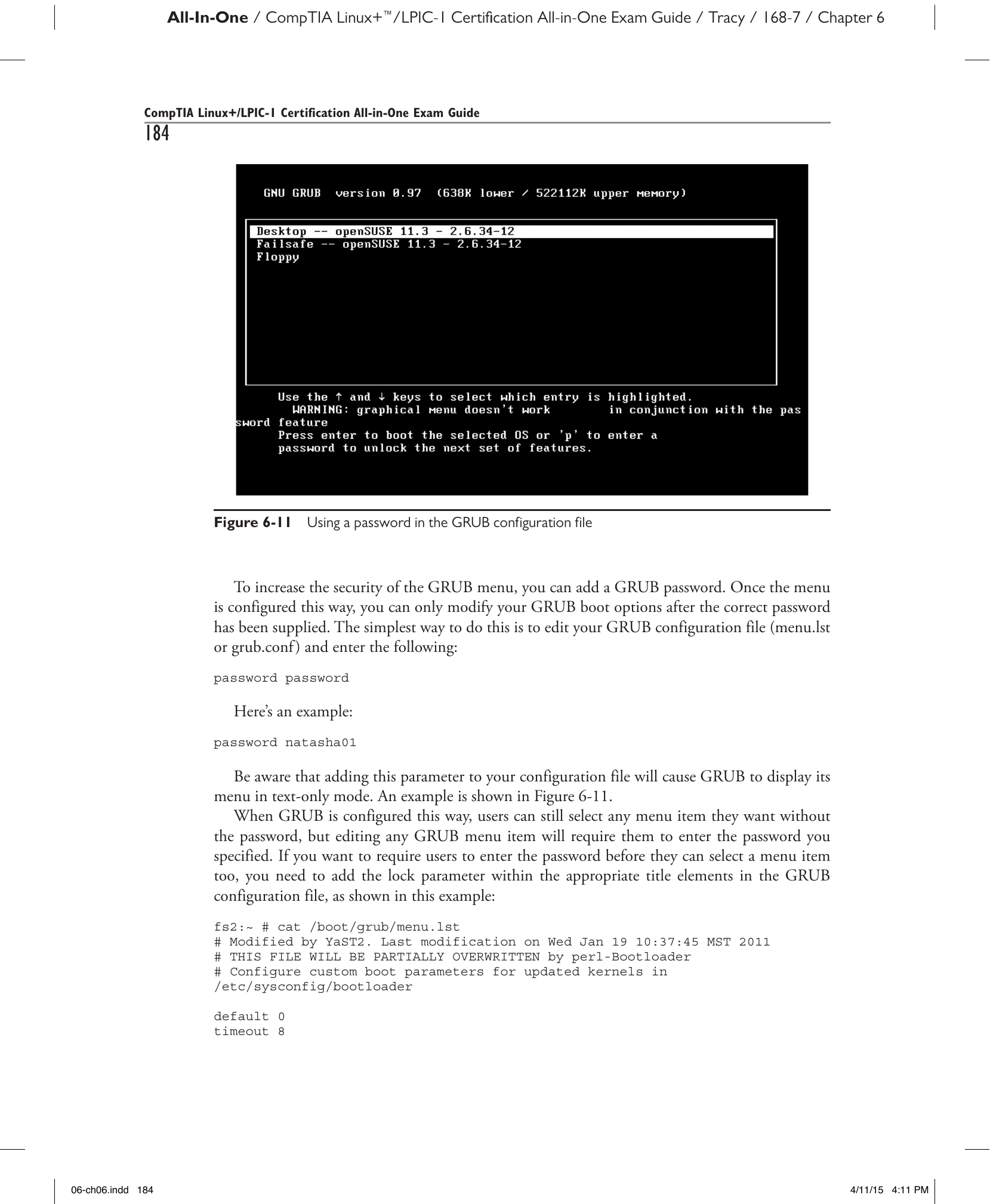 Рис. 6-11. Использование пароля в конфигурационном файле GRUB.