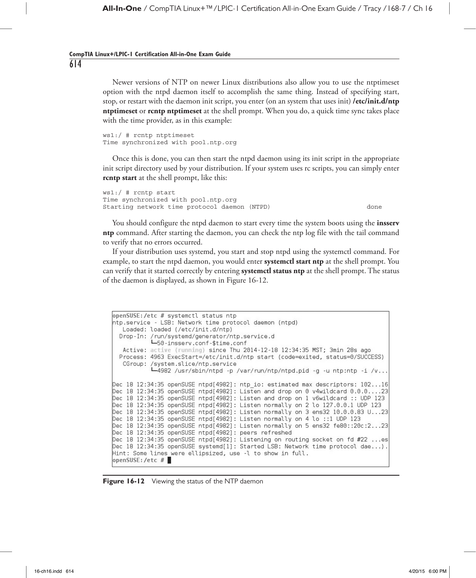 Рис. 16-12. Просмотр состояния демона NTP.